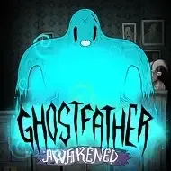 Ghostfather Awakened